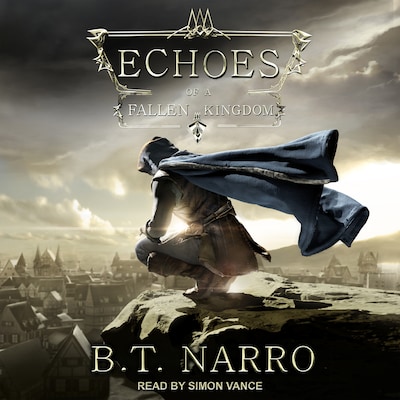 Echoes of a Fallen Kingdom – omslag til lydbogen af B.T. Narro