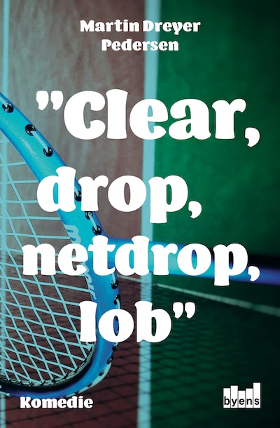 Clear, drop, netdrop, lob – omslag til lydbogen af Martin Dreyer Pedersen