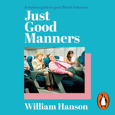 Just Good Manners – omslag til lydbogen af William Hanson