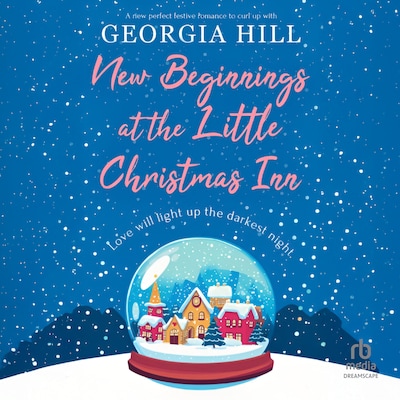 New Beginnings at the Little Christmas Inn – omslag til lydbogen af Georgia Hill