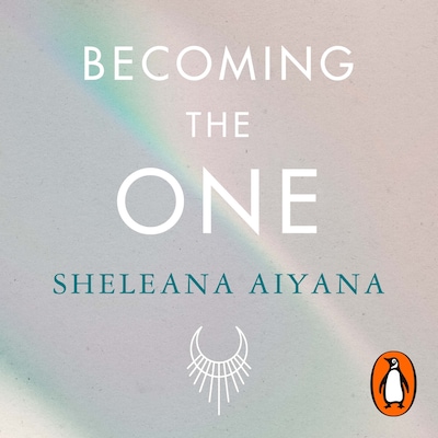 Becoming the One – omslag til lydbogen af Sheleana Aiyana