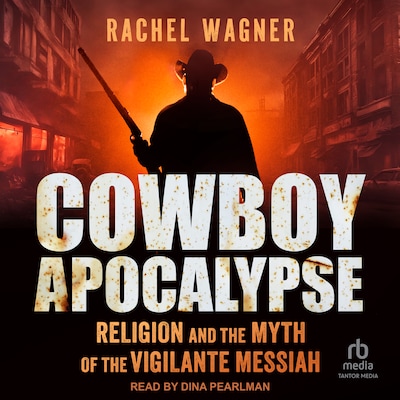 Cowboy Apocalypse – omslag til lydbogen af Rachel Wagner