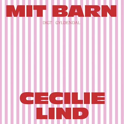 Mit barn – omslag til lydbogen af Cecilie Lind