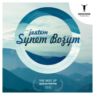 Jestem Synem Bożym - The best of 2015 – okładka audiobooka, autor Marcin Zieliński, Karol Sobczyk, Michał Nikodem, Marcin Jakimowicz, Mariusz Orczykowski, Krzysztof Demczuk, Radosław Siewniak, o. Grzegorz Kramer