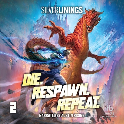 Die. Respawn. Repeat. 2 – omslag til lydbogen af Silver Linings