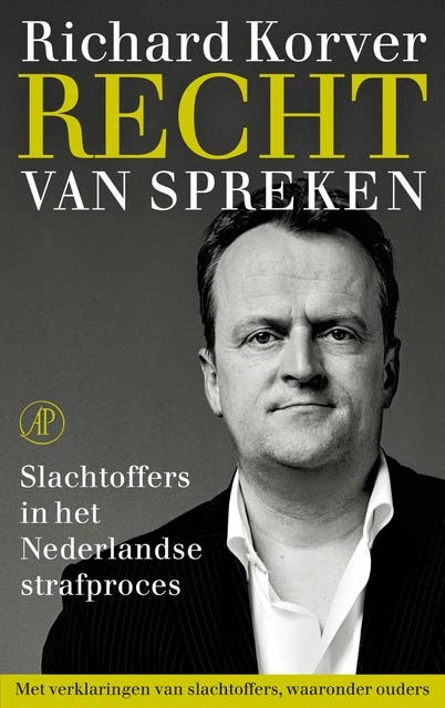 Recht van spreken: slachtoffers in het Nederlandse strafproces – omslag van het luisterboek van Richard Korver