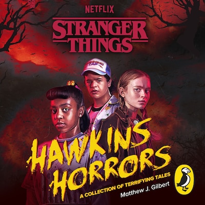 Stranger Things: Hawkins Horrors – omslag til lydbogen af Matthew J. Gilbert, Stranger Things