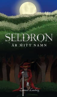 Seldron är mitt namn – omslag till ljudboken av Zamuel Lauberg