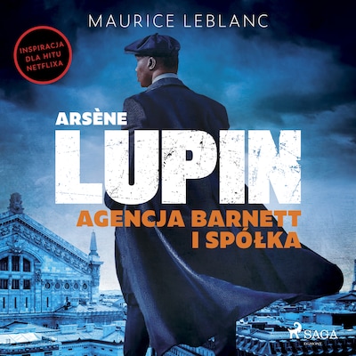 Arsène Lupin. Agencja Barnett i Spółka – okładka audiobooka, autor Maurice Leblanc