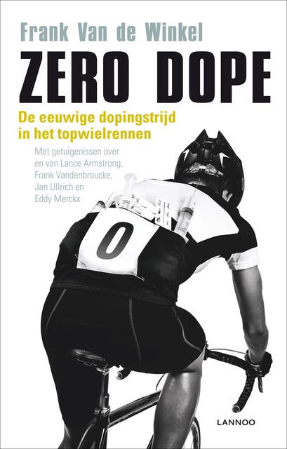 Zero dope: de eeuwige dopingstrijd in het wielrennen – omslag van het luisterboek van Frank Van de Winkel