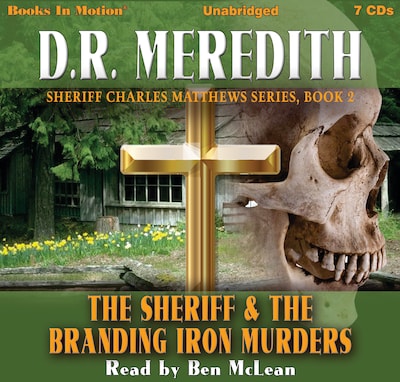 Sheriff and the Branding Iron Murders, The
