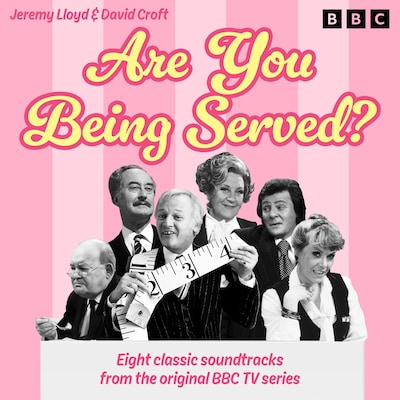 Are You Being Served? – omslag til lydbogen af David Croft, Jeremy Lloyd
