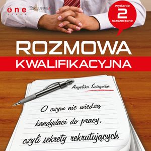 Rozmowa kwalifikacyjna. – okładka audiobooka, autor Angelika Śniegocka