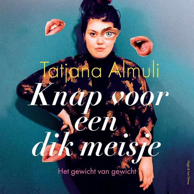 Knap voor een dik meisje: Het gewicht van gewicht – omslag van het luisterboek van Tatjana Almuli