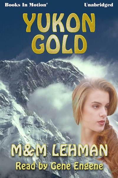 Yukon Gold – omslag til lydbogen af M & M Lehman