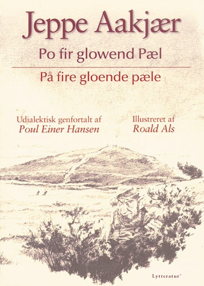 Po fir glowend pæl – omslag til lydbogen af Jeppe Aakjær