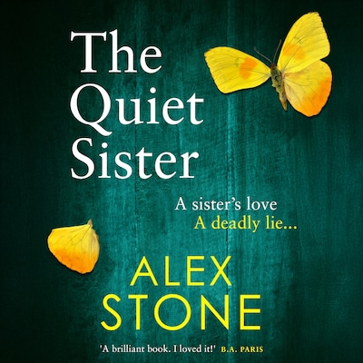 The Quiet Sister - A BRAND NEW utterly chilling psychological thriller from bestseller Alex Stone for 2025 (Unabridged) – omslag til lydbogen af Alex Stone