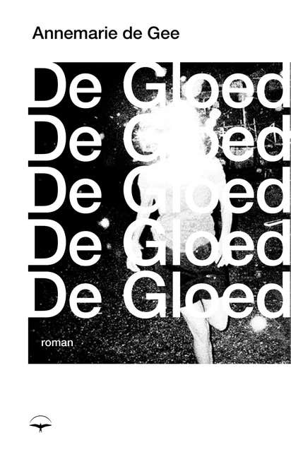 De gloed – omslag van het luisterboek van Annemarie de Gee