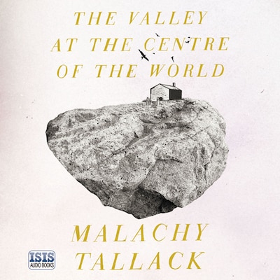 Valley at the Centre of the World, The
