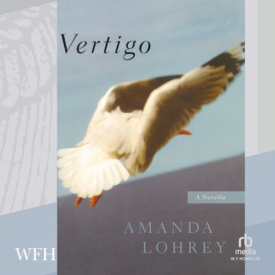 Vertigo: A Novella – omslag til lydbogen af Amanda Lohrey