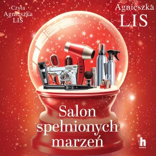Salon spełnionych marzeń – okładka audiobooka, autor Agnieszka Lis