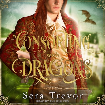 Consorting with Dragons – omslag til lydbogen af Sera Trevor