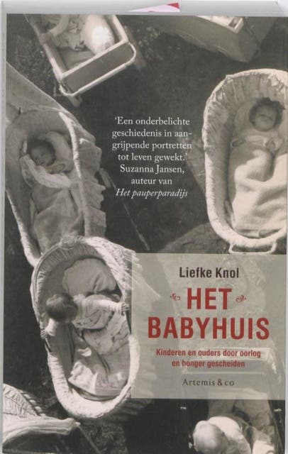Het babyhuis: kinderen en ouders door oorlog en honger gescheiden – omslag van het luisterboek van Liefke Knol