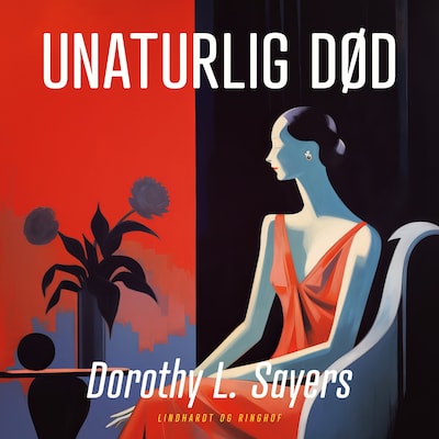 Unaturlig død – omslag til lydbogen af Dorothy L. Sayers