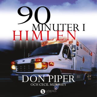 90 minuter i himlen – omslag till ljudboken av Cecil Murphey,Don Piper