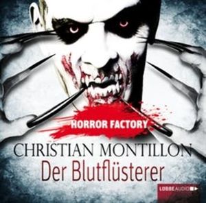 Der Blutflüsterer (Horror Factory 3) – okładka audiobooka, autor Christian Montillon