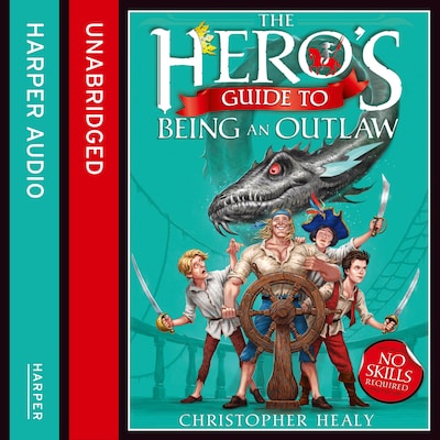 The Hero’s Guide to Being an Outlaw