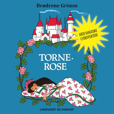 Tornerose - Lydbogsdrama – omslag til lydbogen af Bdr. Grimm. M.fl