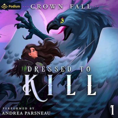 Dressed to Kill: A Monster Seamstress LitRPG – omslag til lydbogen af Crown Fall