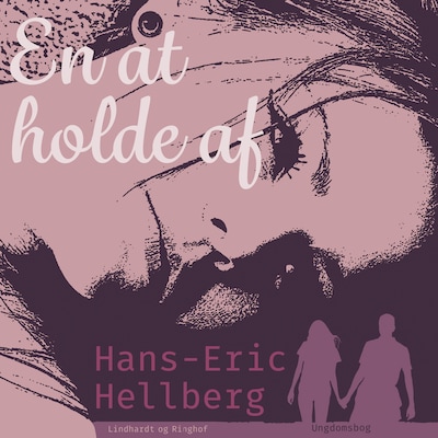 En at holde af – omslag til lydbogen af Hans-Eric Hellberg