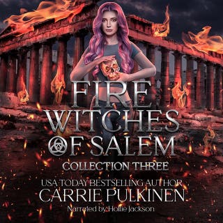 Fire Witches of Salem Collection Three: The Discord and Cinder Trilogy – omslag till ljudboken av Carrie Pulkinen