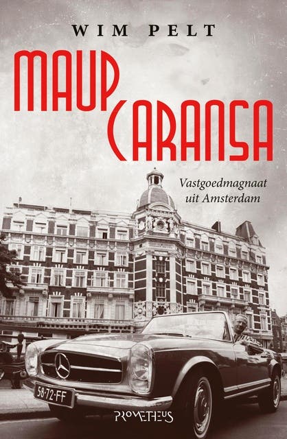 Maup Caransa: Vastgoedmagnaat uit Amsterdam – omslag van het luisterboek van Wim Pelt