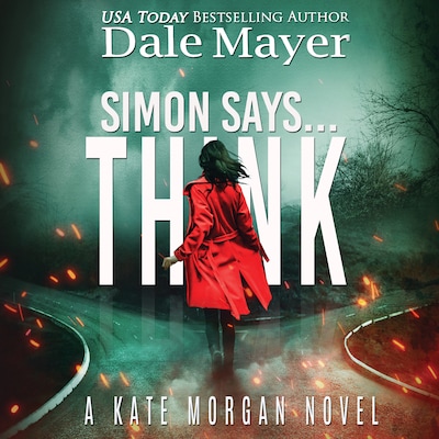 Simon Says... Think – omslag til lydbogen af Dale Mayer