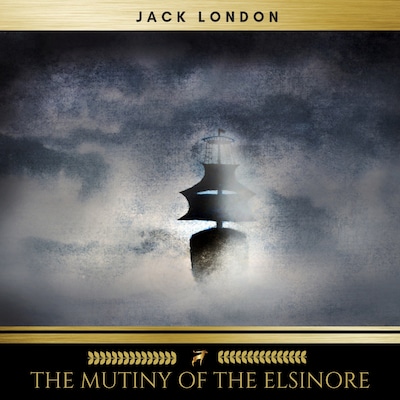 The Mutiny of the Elsinore