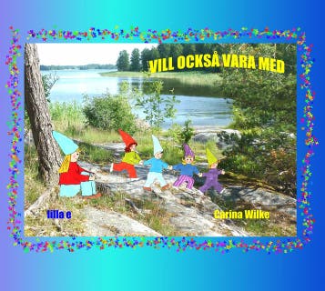 Vill också vara med – omslag till ljudboken av Carina Wilke