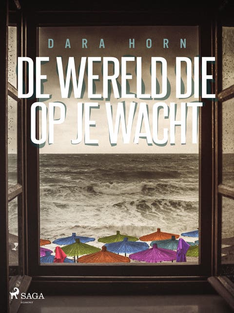 De wereld die op je wacht – omslag van het luisterboek van Dara Horn