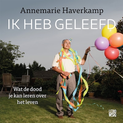 Ik heb geleefd