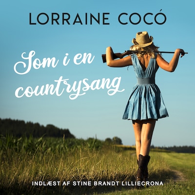 Som i en countrysang – omslag til lydbogen af Lorraine Cocó