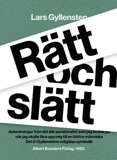 Rätt och slätt : anteckningar från det där pensionatet som jag bodde på när jag skulle lära upp mig till en bättre människa – omslag till ljudboken av Lars Gyllensten