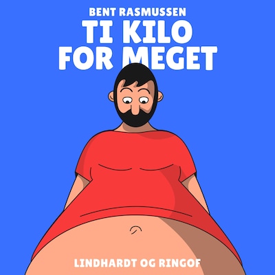 Ti kilo for meget – omslag til lydbogen af Bent Rasmussen