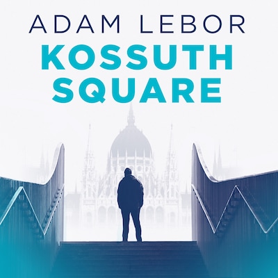 Kossuth Square – omslag til lydbogen af Adam LeBor