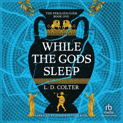 While the Gods Sleep – omslag til lydbogen af L. D. Colter