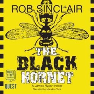 The Black Hornet (James Ryker Book 2) – okładka audiobooka, autor Rob Sinclair