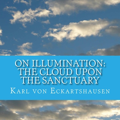 The Cloud Upon the Sanctuary - 6 Letters to Seekers of the Light On Illumination – omslag til lydbogen af Karl von Eckartshausen
