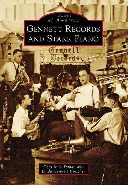 Gennett Records and Starr Piano – omslag til lydbogen af Charlie B Dahan, Linda Gennett Irmscher