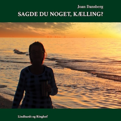 Sagde du noget, kælling? – omslag til lydbogen af Joan Dansberg